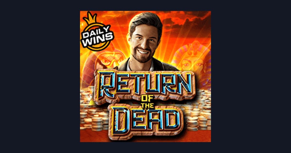 Mudah Daftar & Login Return of the Dead, Slot Seru untuk Modal 10 Ribu